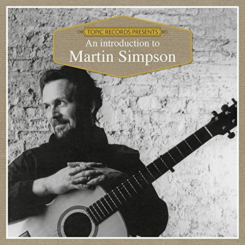 Martin Simpson - An Introduction To - Music & Performance - CD