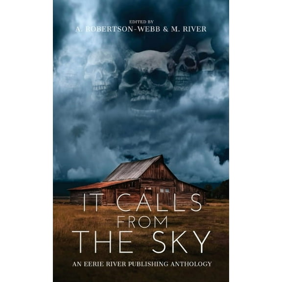 It Calls From the Sky: Terrifying Tales from Above, (Paperback)