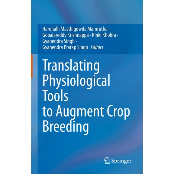 Translating Physiological Tools to Augment Crop Breeding, (Hardcover)