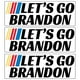 thumbnail image 1 of Let'S Go Brandon Stickers Car Bumper Sticker Decal Funny Para Monopatín Laptop Hardhat Guardurnaity VI012137-03, 1 of 6