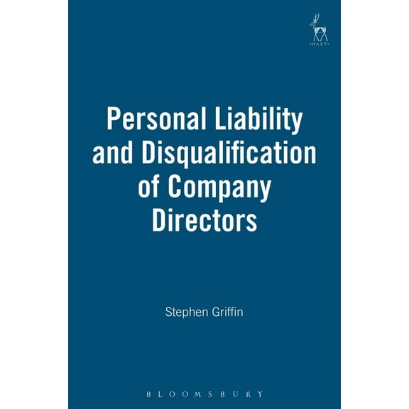 Personal Liability and Disqualification of Company Directors, (Hardcover)