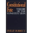 thumbnail image 1 of Pre-Owned Constitutional Fate: Theory of the Constitution (Paperback) 0195034228 9780195034226, 1 of 1