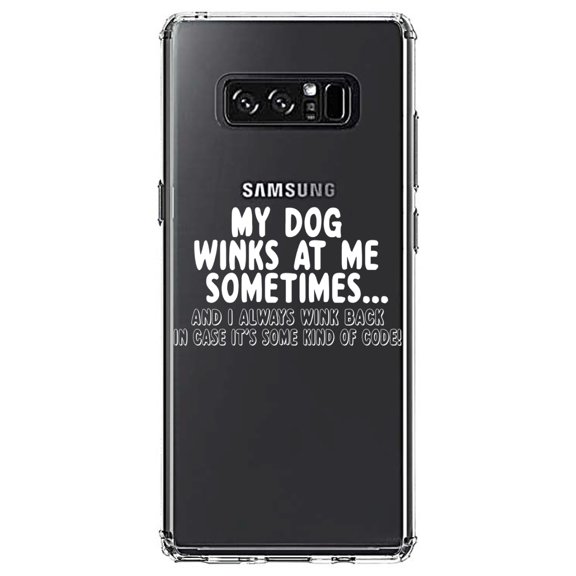 DistinctInk Clear Shockproof Hybrid Case for Samsung Galaxy Note 8 - TPU Bumper Acrylic Back Tempered Glass Screen Protector - My Dog Winks at Me Sometimes