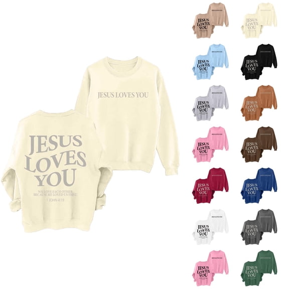 Women's Sweatshirts 2025 Jesus Loves You Sweatshirt Christian Sweatshirts Casual Pullover Tops Sweatshirt for Women