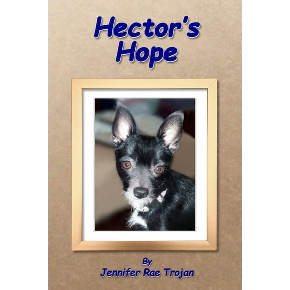 Hector's Hope, (Paperback)