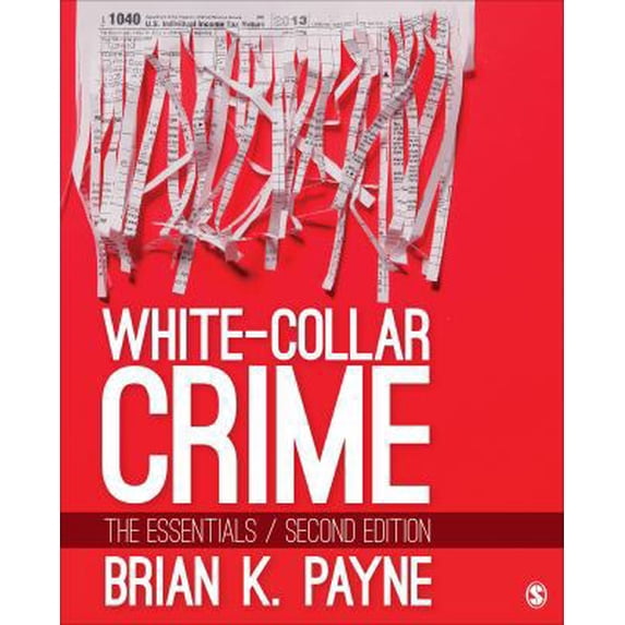 Pre-Owned White-Collar Crime: The Essentials (Paperback) 1506344771 9781506344775