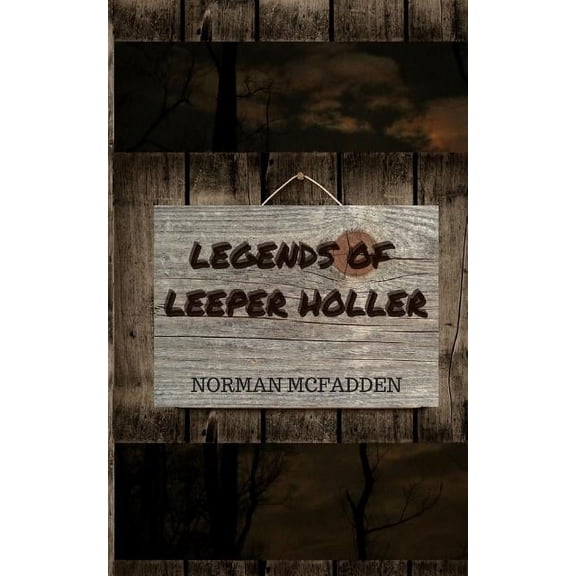 Legends of Leeper Holler, (Paperback)