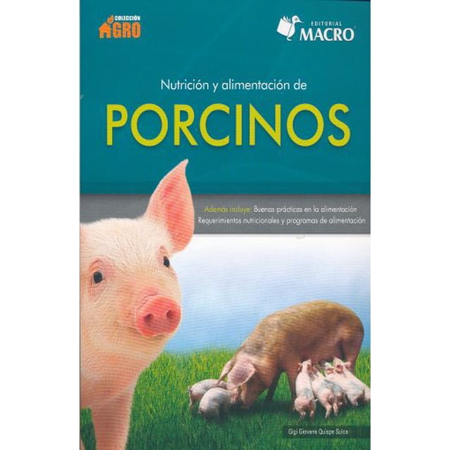 Nutrición y alimentación de porcinos