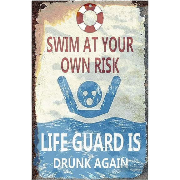 Man Cave Decor Double Pieces Vintage Tin Metal Sign Swim At Your Own Risk Lifeguard Is Drunk Again Funny Pool Posters For Garage Shop Bar Pub Wall Ation Indoor/outdoor 12x8 Inch Signs