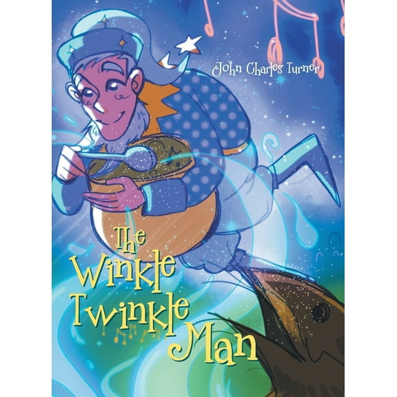 The Winkle Twinkle Man, (Hardcover)