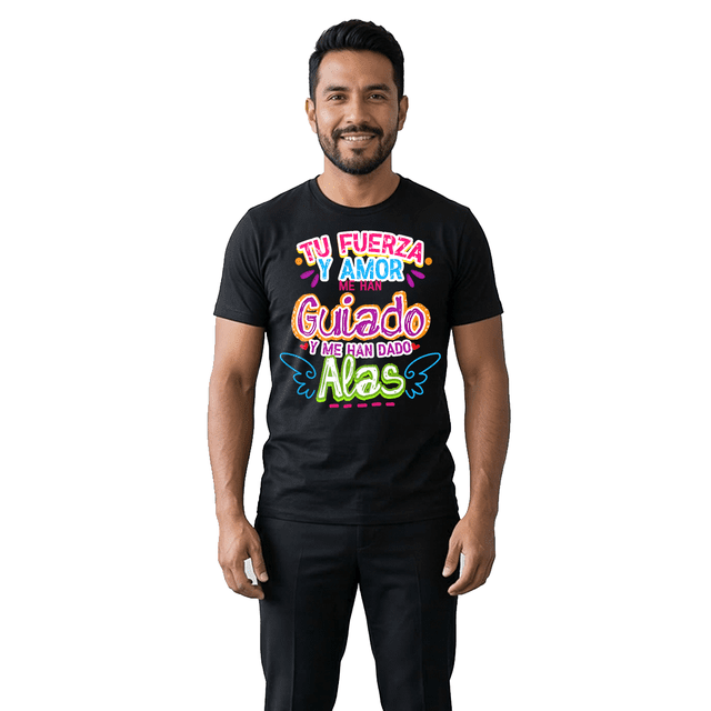 Playera Camiseta Para Papá Diseño Original Casual Regalo Día Padre Tu Fuerza Y Amor Me Han GuiadoY Me Han Dado Alas