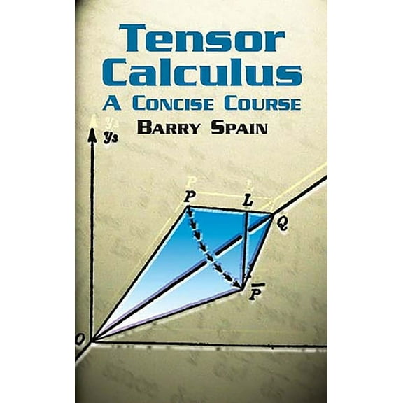 Dover Books on Mathematics Tensor Calculus: A Concise Course, (Paperback)
