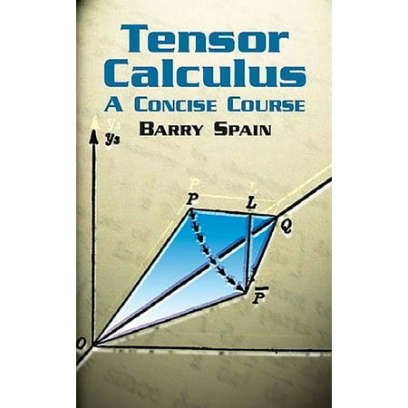 Dover Books on Mathematics: Tensor Calculus : A Concise Course (Paperback)