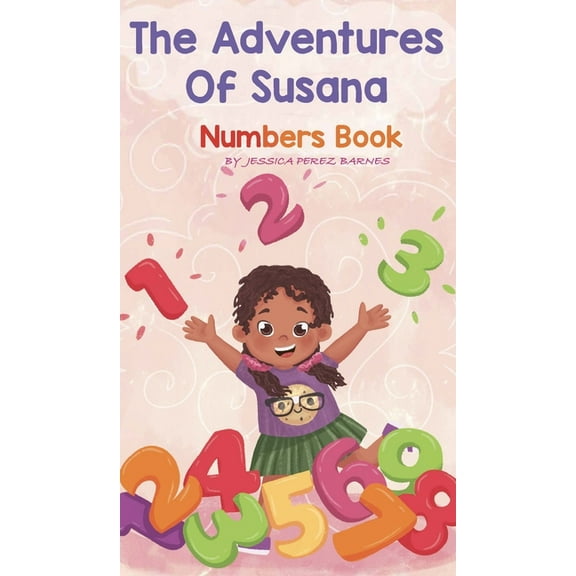 The Adventures of Susana: Numbers Book, (Hardcover)