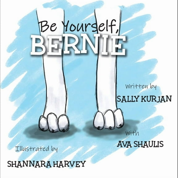 Bernie the One-Eyed Puppy Be Yourself, Bernie, Book 7, (Paperback)