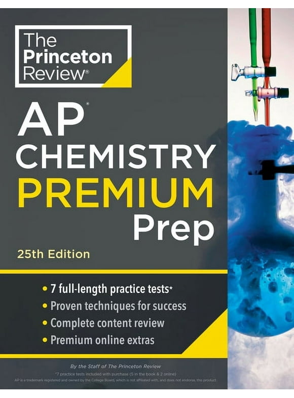 College Test Preparation: Princeton Review AP Chemistry Premium Prep, 25th Edition : 7 Practice Tests + Complete Content Review + Strategies & Techniques (Paperback)