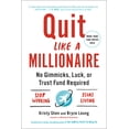 thumbnail image 1 of Pre-Owned Quit Like a Millionaire: No Gimmicks, Luck, or Trust Fund Required (Paperback) 0525538690 9780525538691, 1 of 2