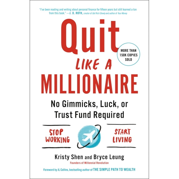 Pre-Owned Quit Like a Millionaire: No Gimmicks, Luck, or Trust Fund Required (Paperback) 0525538690 9780525538691