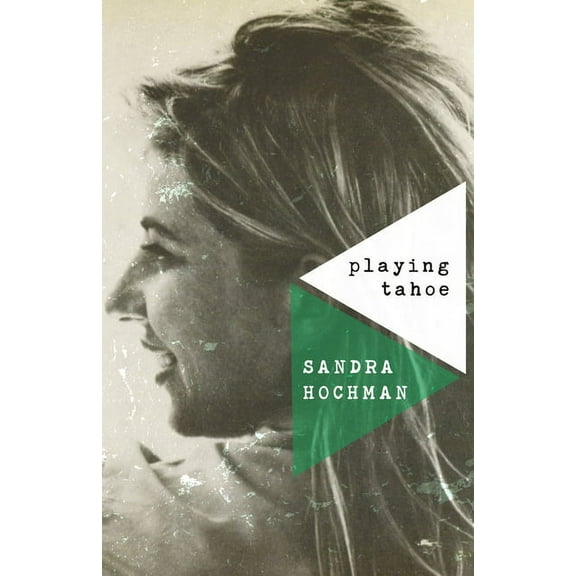 Sandra Hochman Collection Playing Tahoe, (Paperback)