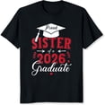 thumbnail image 2 of 100% Cotton Proud Sister Of A 2026 Graduate T-Shirt, 2 of 5