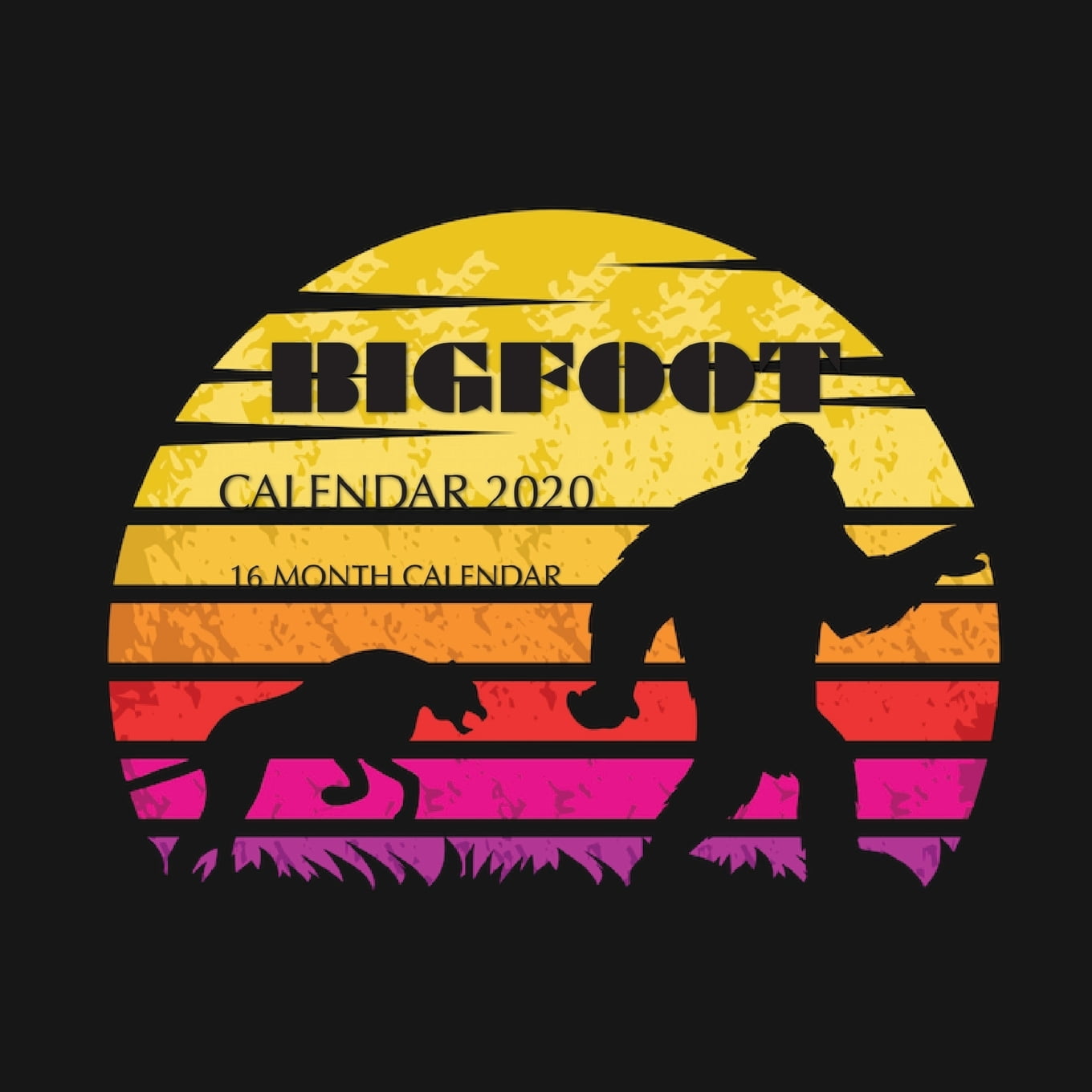 Bigfoot 2020 16 Month Calendar Paperback Walmart Walmart