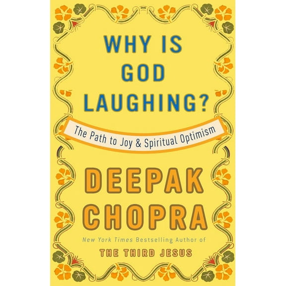 Why Is God Laughing?: The Path to Joy and Spiritual Optimism, (Paperback)