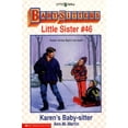 thumbnail image 1 of Pre-Owned Karen's Baby-Sitter (Baby-Sitters Little Sister, No. 46) (Paperback) 0590470450 9780590470452, 1 of 1
