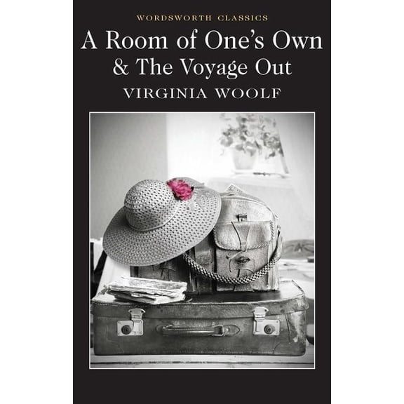 Wordsworth Classics A Room of One's Own & the Voyage Out, (Paperback)
