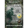 thumbnail image 1 of Pre-Owned Bury Him: A Memoir of the Viet Nam War (Paperback) 195064703X 9781950647033, 1 of 1