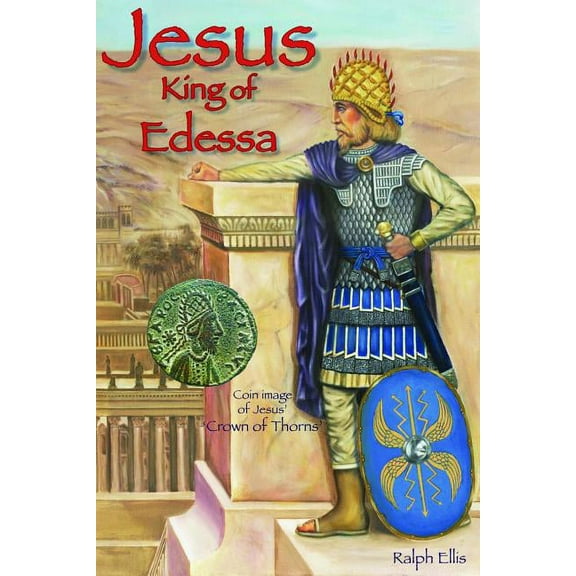 Jesus, King of Edessa, (Paperback)