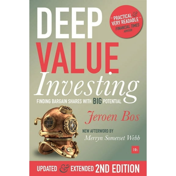 Deep Value Investing: Finding bargain shares with BIG potential, (Paperback)