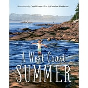 A West Coast Summer [Hardcover - Used]
