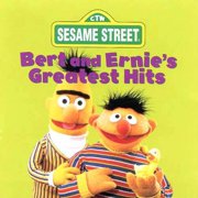 Bert And Ernie's Greatest Hits