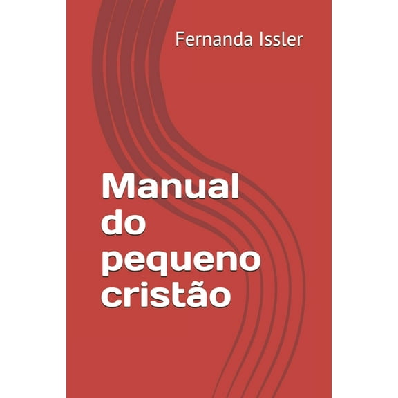 Manual do pequeno cristão (Paperback)