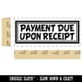 thumbnail image 2 of Payment Due Upon Receipt Double Border Self-Inking Rubber Stamp Ink Stamper for Business Office - Black Ink - Small 1-1/2 Inch, 2 of 7