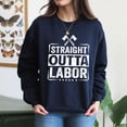 thumbnail image 4 of EcoLoom Straight Outta Labor Long Sleeve Unisex Midweight Crewneck Sweatshirt, 4 of 4