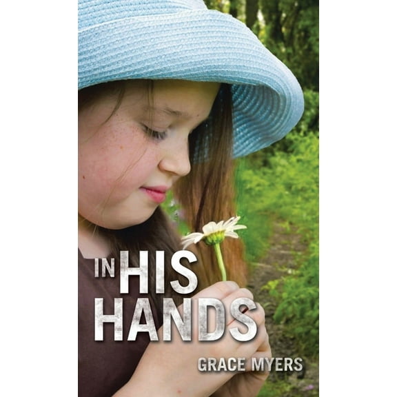 In His Hands (Hardcover)