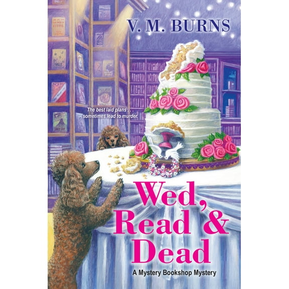 Mystery Bookshop Wed, Read & Dead, Book 4, (Paperback)