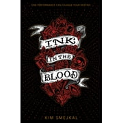 Ink in the Blood [Paperback - Used]