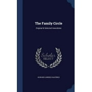 The Family Circle: Original  Selected Anecdotes - 9781298892898