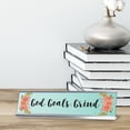 thumbnail image 2 of God. Goals. Grind, Designer Series Desk Sign (2 x 8"), 2 of 3