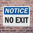 thumbnail image 4 of (2 Pack) No Exit OSHA Notice Sign 14 Inch X 10 Inch Indoor / Outdoor Rust-Free Aluminum Metal Signs for Workplace, Workshop, and Construction Site, Made in the USA, 4 of 8