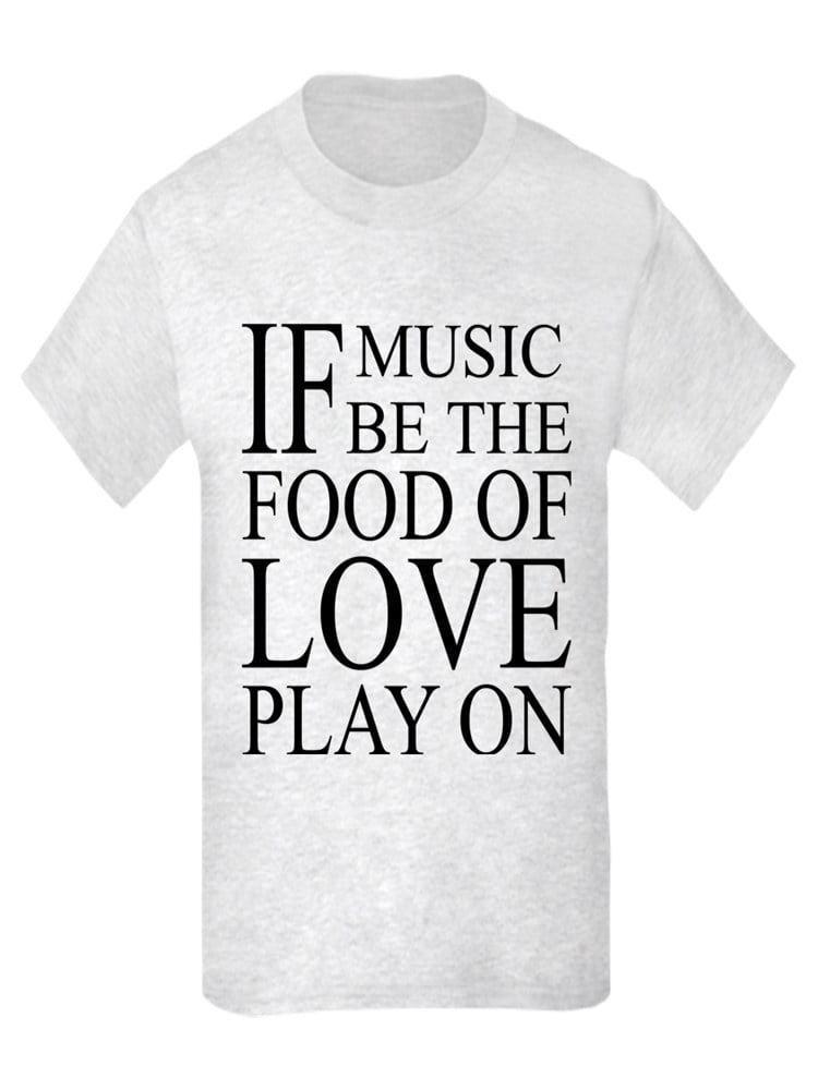 CafePress - Music Food Love Quote Kids Light T Shirt - Kids Light T ...