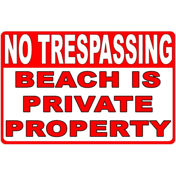 No Trespassing Beach is Private Property Sign