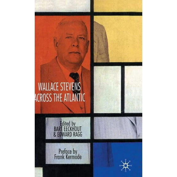 Wallace Stevens Across the Atlantic, (Hardcover)