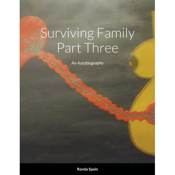 Surviving Family Part Three, (Paperback)