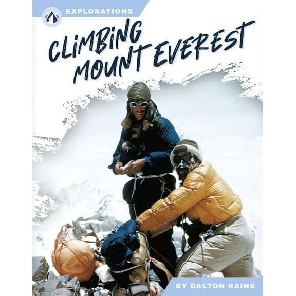 Climbing Mount Everest, (Hardcover)