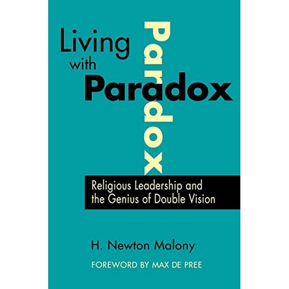 Pre-Owned Living Paradox Religious Leadership: Religious Leadership and the Genius of Double Vision Paperback