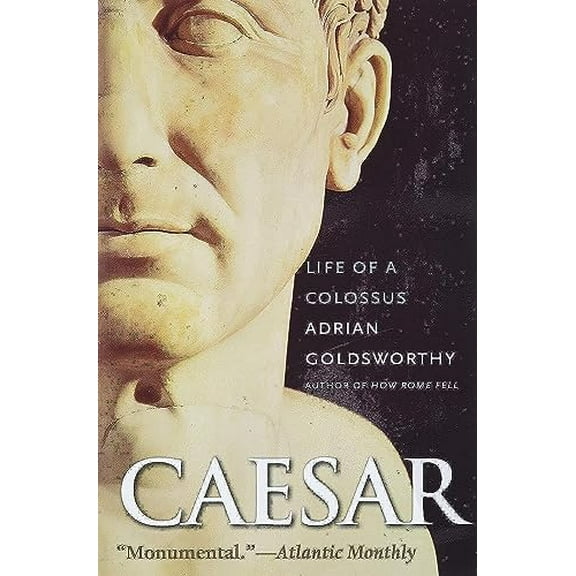 Pre-Owned Caesar: Life of a Colossus (Paperback) 0300126891 9780300126891