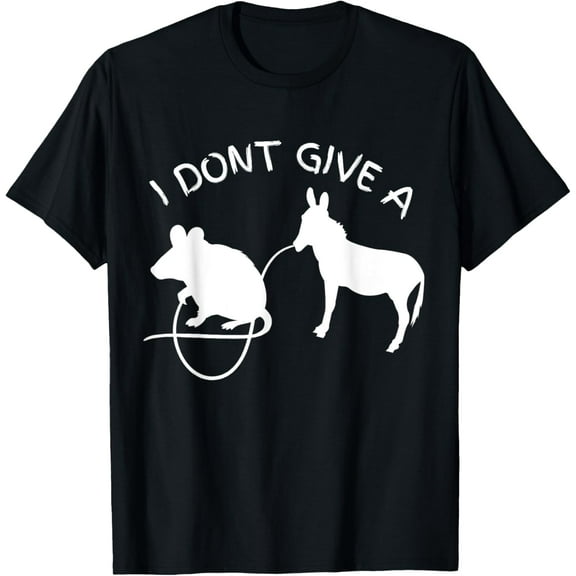 I Dont Give a Rats Donkey T-Shirt